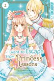 I want to Escape from Princess Lesson, Band 02 (eBook, ePUB)