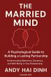 The Married Mind: A Psychological Guide... - Bild 1