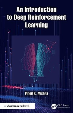 An Introduction to Deep Reinforcement Learning (eBook, PDF) - Mishra, Vinod K.