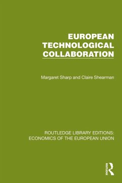 European Technological Collaboration (eBook, PDF) - Sharp, Margaret; Shearman, Claire