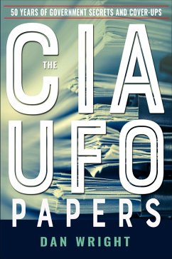 The CIA UFO Papers (eBook, ePUB) - Wright, Dan