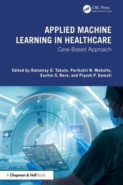 Applied Machine Learning in Healthcare (eBook, PDF)