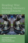 Reading War, Making Memory (eBook, ePUB)