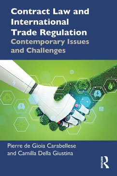 Contract Law and International Trade Regulation (eBook, PDF) - de Gioia Carabellese, Pierre; Della Giustina, Camilla
