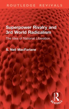 Cover Superpower Rivalry and 3rd World Radicalism (eBook, PDF)