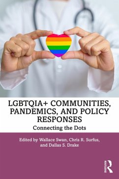 LGBTQIA+ Communities, Pandemics, and Policy Responses (eBook, ePUB)