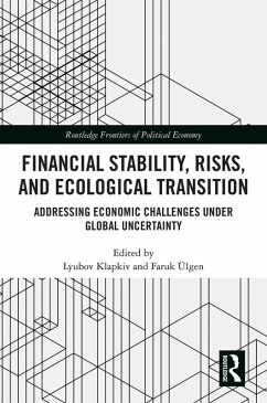 Financial Stability, Risks, and Ecological Transition (eBook, PDF) Financial Stability, Risks, and Ecological Transition (eBook, PDF)
