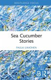 Sea Cucumber Stories (eBook, PDF)
