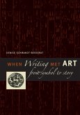 When Writing Met Art (eBook, ePUB)