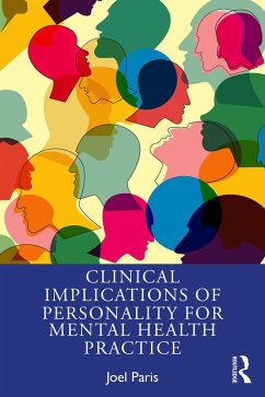 Clinical Implications of Personality for Mental Health Practice (eBook, ePUB) - Paris, Joel