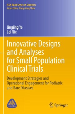 Innovative Designs and Analyses for Small Population Clinical Trials Innovative Designs and Analyses for Small Population Clinical Trials
