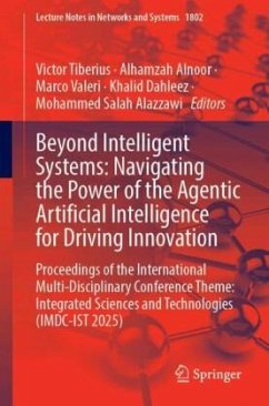 Cover Beyond Intelligent Systems: Navigating the Power of the Agentic Artificial Intelligence for Driving Innovation