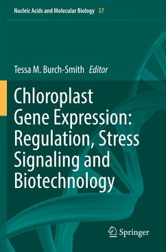 Cover Chloroplast Gene Expression: Regulation, Stress Signaling and Biotechnology