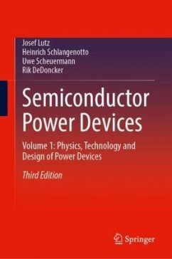 Semiconductor Power Devices - Lutz, Josef;Schlangenotto, Heinrich;Scheuermann, Uwe