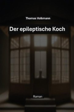 Der epileptische Koch