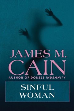 Sinful Woman (eBook, ePUB) - Cain, James M.