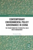 Contemporary Environmental Policy Governance in China (eBook, ePUB) Contemporary Environmental Policy Governance in China (eBook, ePUB)