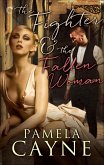 The Fighter & the Fallen Woman (eBook, ePUB)