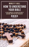 How To Understand Your Bible (eBook, ePUB)