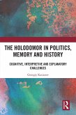 The Holodomor in Politics, Memory and History (eBook, PDF)
