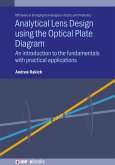 Analytical Lens Design using the Optical Plate Diagram (eBook, ePUB)