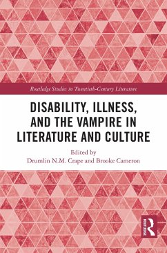 Cover Disability, Illness, and the Vampire in Literature and Culture (eBook, ePUB)