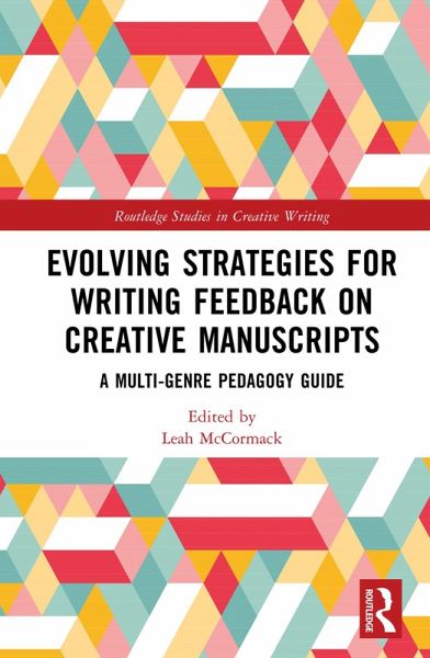 Evolving Strategies for Writing Feedback on Creative Manuscripts (eBook, ePUB)