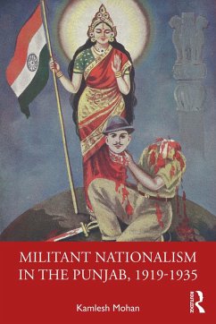 Militant Nationalism in The Punjab, 1919-1935 (eBook, PDF) - Mohan, Kamlesh