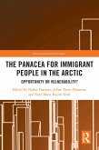 The Panacea for Immigrant People in the Arctic (eBook, ePUB)