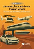 Automated, Faster and Greener Transport Systems (eBook, PDF)
