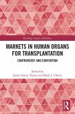 Markets in Human Organs for Transplantation (eBook, PDF)