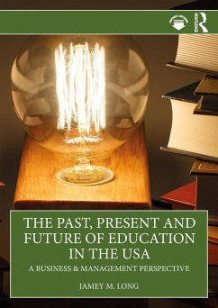 Cover The Past, Present and Future of Education in the USA (eBook, ePUB)