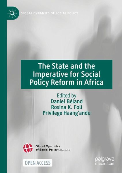 The State and the Imperative for Social Policy Reform in Africa The State and the Imperative for Social Policy Reform in Africa
