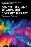 Gender, Sex, and Relationship Diversity Therapy (eBook, PDF)
