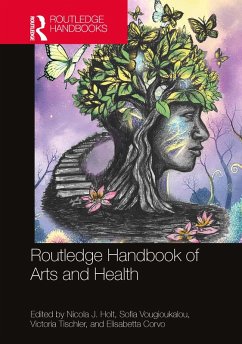 Routledge Handbook of Arts and Health (eBook, ePUB)