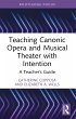 Teaching Canonic Opera and Musical... - Bild 1