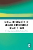 Social Intricacies of Coastal Communities in South India (eBook, PDF)