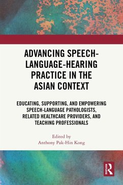 Advancing Speech-Language-Hearing Practice in the Asian Context (eBook, ePUB)