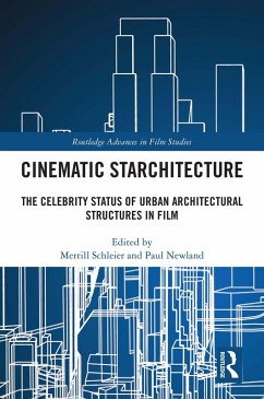 Cinematic Starchitecture (eBook, ePUB)