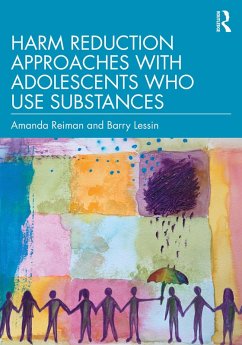 Cover Harm Reduction Approaches with Adolescents Who Use Substances (eBook, ePUB)