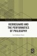 Kierkegaard and the Performatics of... - Bild 1