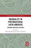 Inequality in Preindustrial Latin America (eBook, ePUB)