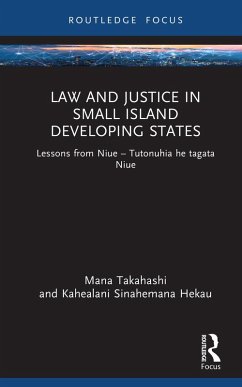 Law and Justice in Small Island Developing States (eBook, ePUB) - Takahashi, Mana; Sinahemana Hekau, Kahealani
