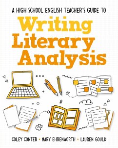 Cover A High School English Teacher's Guide to Writing Literary Analysis (eBook, PDF)