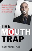 The Mouth Trap (eBook, ePUB) The Mouth Trap (eBook, ePUB)
