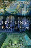 Lost Lands, Forgotten Realms (eBook, ePUB)
