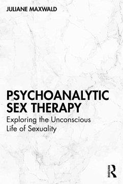 Cover Psychoanalytic Sex Therapy (eBook, ePUB)