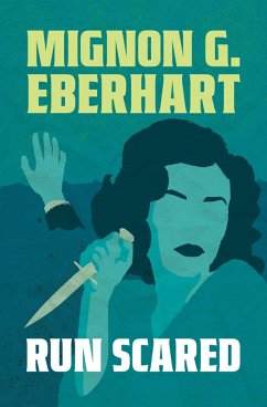 Run Scared (eBook, ePUB) - Eberhart, Mignon G.