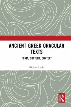 Ancient Greek Oracular Texts (eBook, PDF) - Lipka, Michael