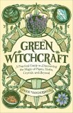 Green Witchcraft (eBook, ePUB) Green Witchcraft (eBook, ePUB)